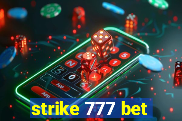 strike 777 bet